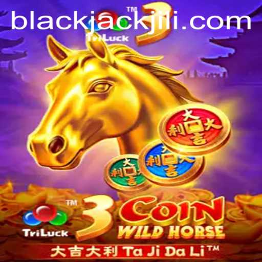 Exploring the Exciting World of 3CoinWildHorse BlackJack