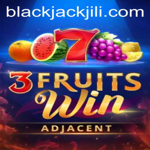 Discovering 3FruitsWin: A New Twist on BlackJack