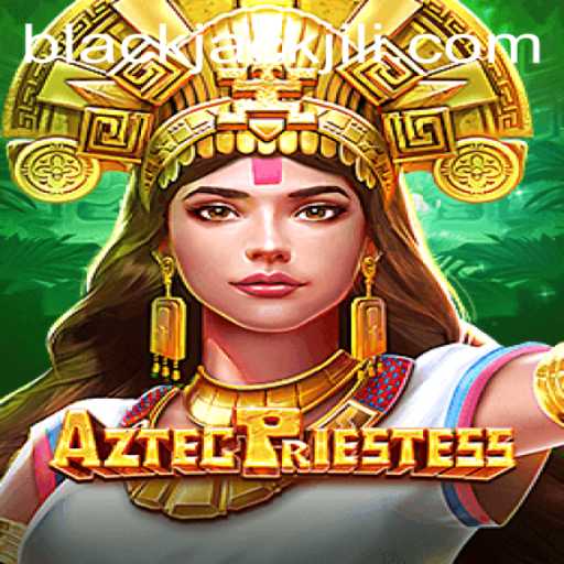 Discover the Mystical World of AztecPriestess: A Unique BlackJack Experience