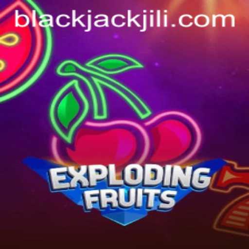 Discover the Thrilling World of ExplodingFruits: A Fruitful New Take on BlackJack