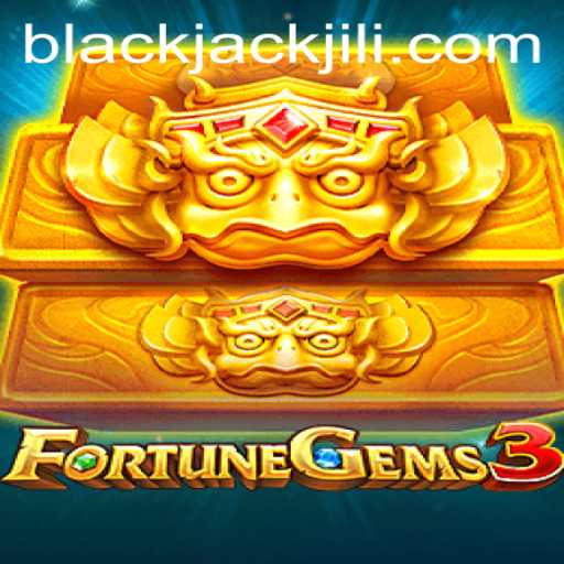 Unleashing the Thrills of FortuneGems3: The Game-Changing BlackJack Adventure