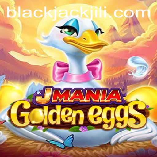 Exploring JManiaGoldenEggs: A Deep Dive into the Fascinating World of BlackJack