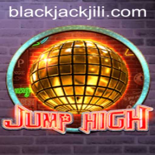 JumpHigh: The New Excitement in Gaming Meets BlackJack Strategy