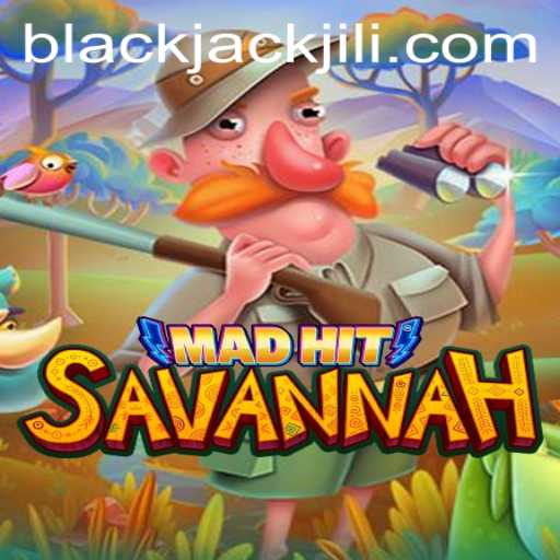 MadHitSavannah: The Evolution of BlackJack