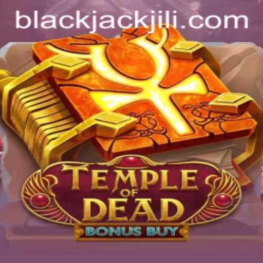 Exploring the Intriguing World of Temple of Dead Bonus Buy and BlackJack