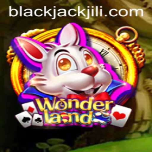 Exploring 'Wonderland': A Fascinating Adventure with BlackJack